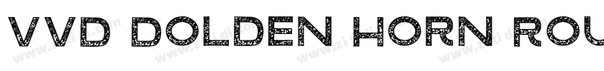 VVD Golden Horn Roug字体转换